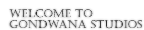 welcome to gondwana studios